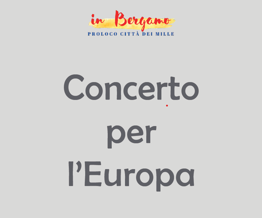Concerto per l’Europa al Palacreber di Bergamo il 9 maggio 2023